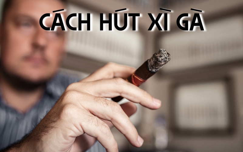 cách hút xì gà