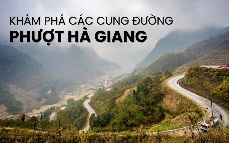 Cung đường phượt Hà Giang