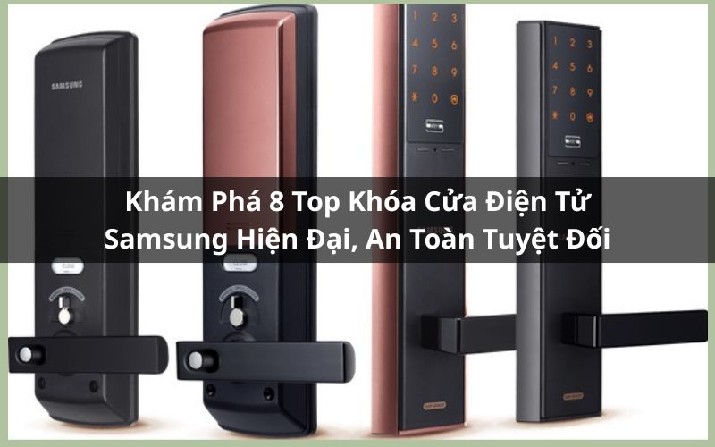 top khóa cửa điện tử samsung
