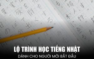 lộ trình học tiếng Nhật